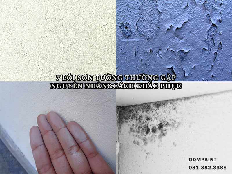 7 lỗi sơn tường,-nguyên nhân và cách khắc phục